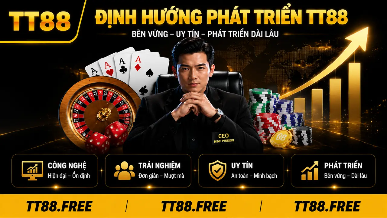 Định hướng phát triển TT88 của Ceo Minh Phương